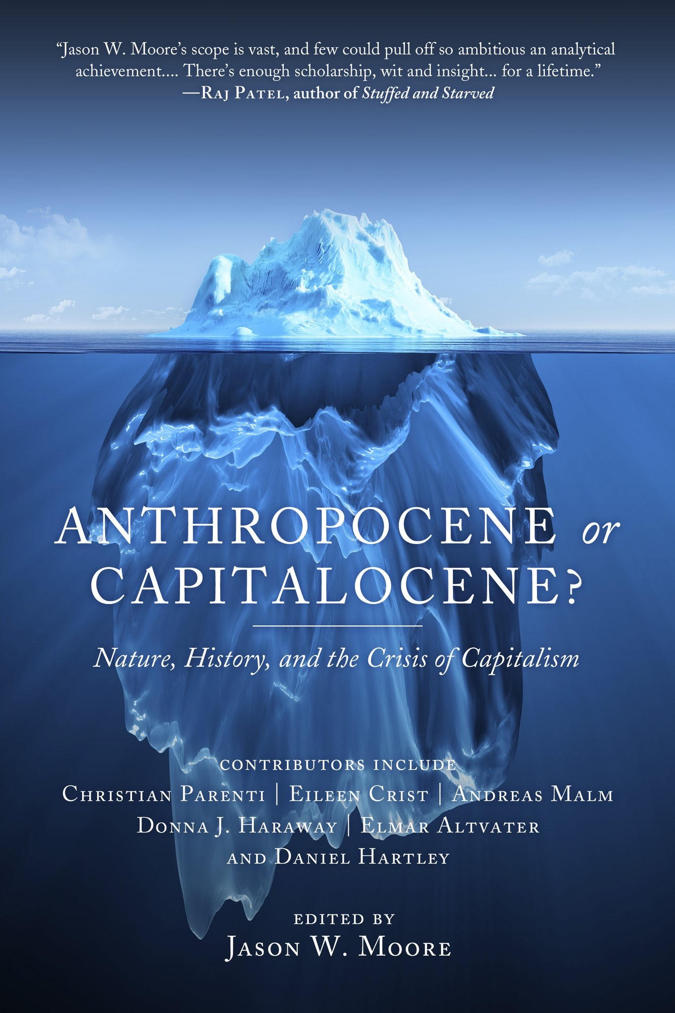 https://www.amazon.com/Anthropocene-Capitalocene-Nature-History-Capitalism/dp/1629631485